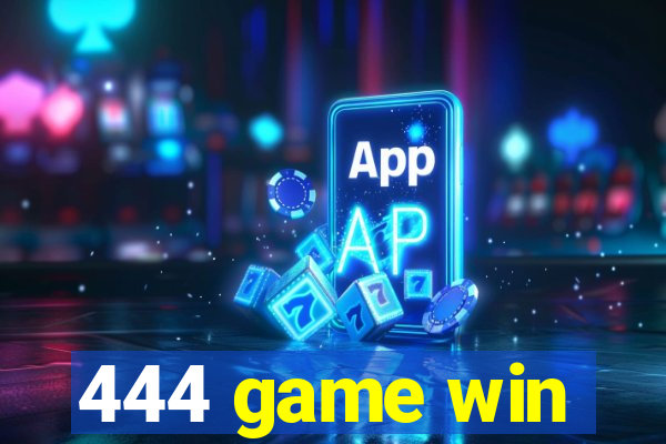 444 game win